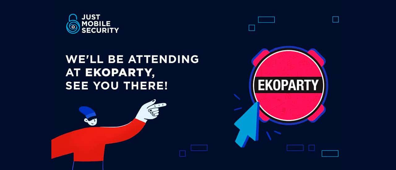 Just Mobile Security in Ekoparty 2022